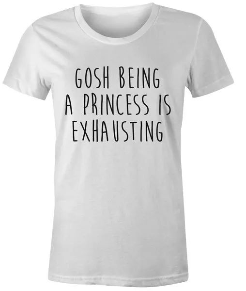 

being a princess womens t-shirt funny quote slogan tumblr tee, White;black