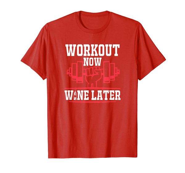

workout now wine later design graphic shirt, White;black