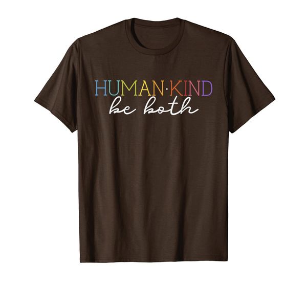 

humankind be both kindness awareness support for all t-shirt, White;black