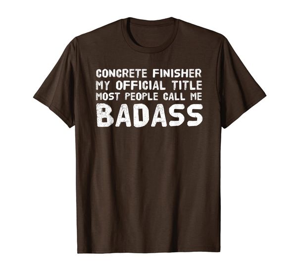 

concrete finisher badass shirt gift idea | trowels tools, White;black