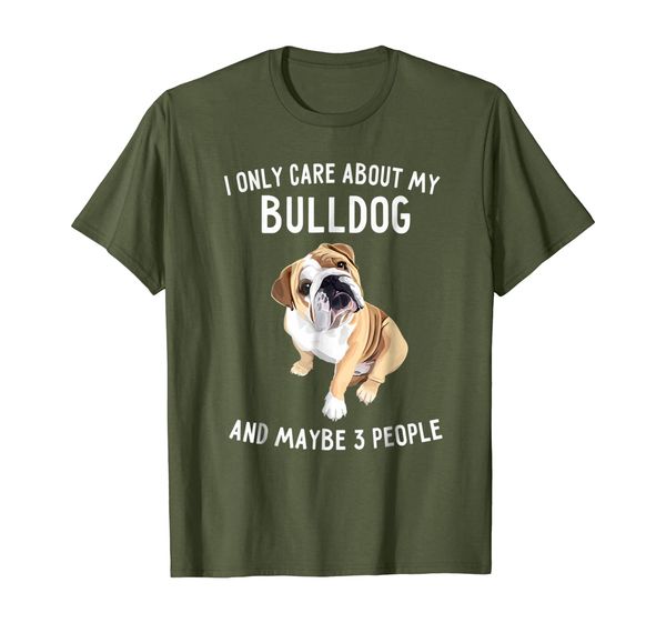

english bulldog lover gifts i only care about bulldog shirt, White;black