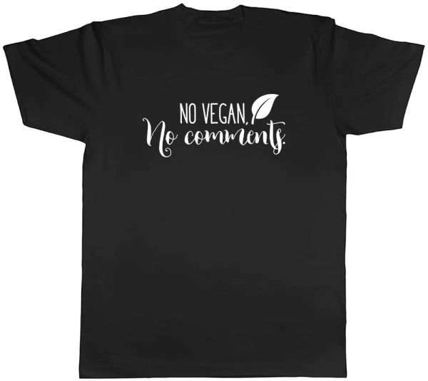 

no vegan no comments mens t-shirt tee, White;black