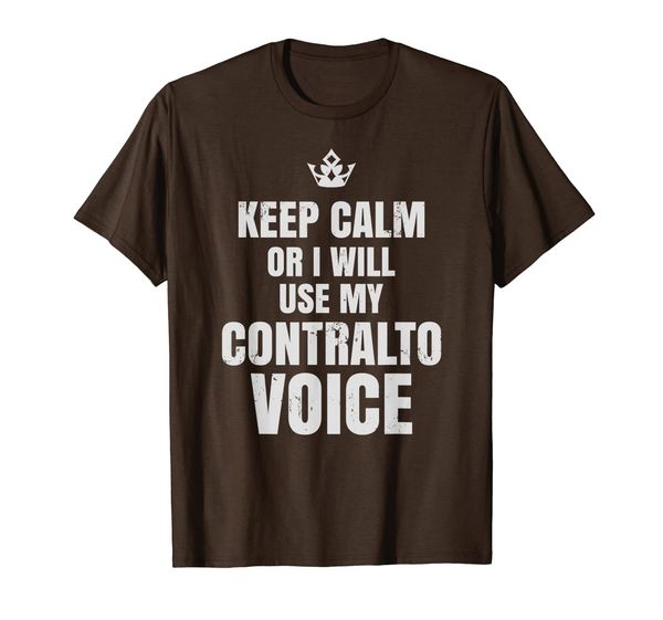 

keep calm or i'll use my contralto voice choir gifts t shirt, White;black