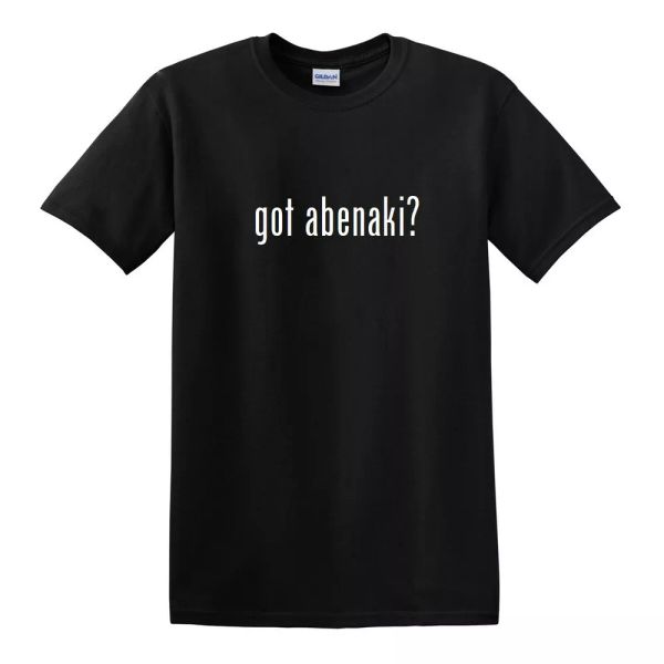 

got abenaki  funny t-shirt funny retro gift white black cotton tee shirt s-5xl
