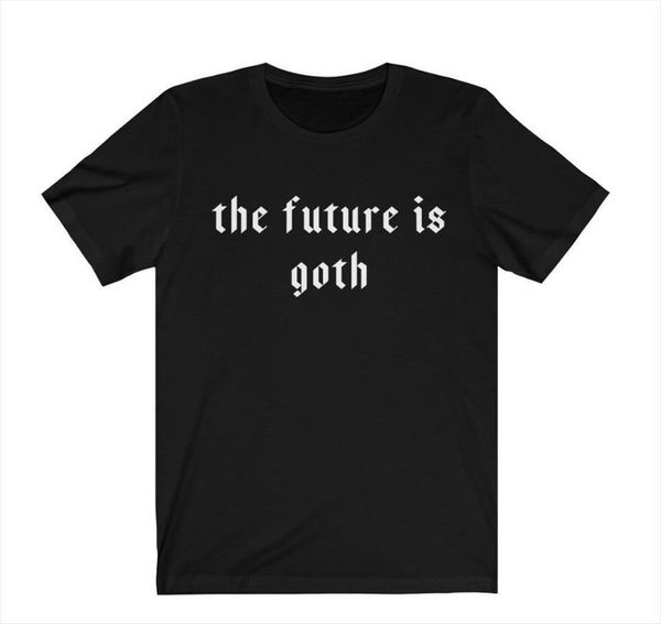 

the future is goth womens letters print cotton casual funny for lady girl tee hipster drop ship y, White