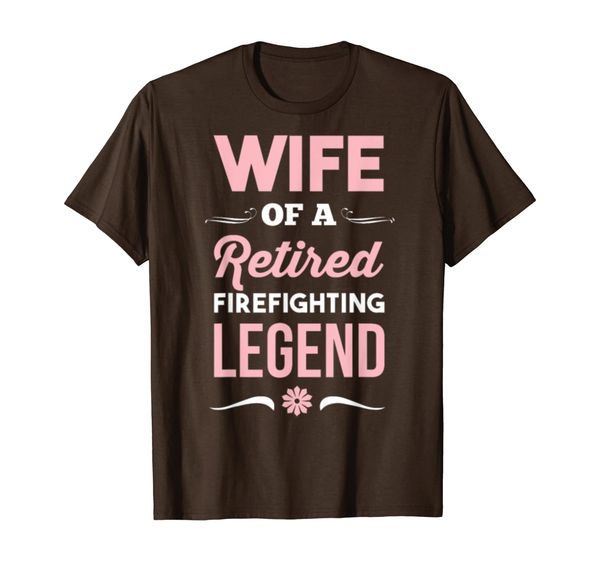 

womens wife of firefighter - retired fireman t-shirt, White;black