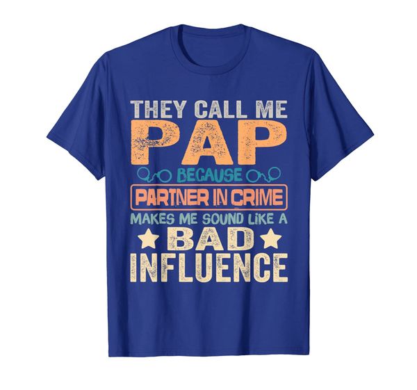

they call me pap because partner in crime shirt, White;black