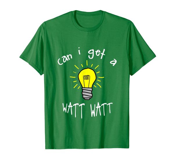 

can i get a watt watt - funny electrician shirts, White;black