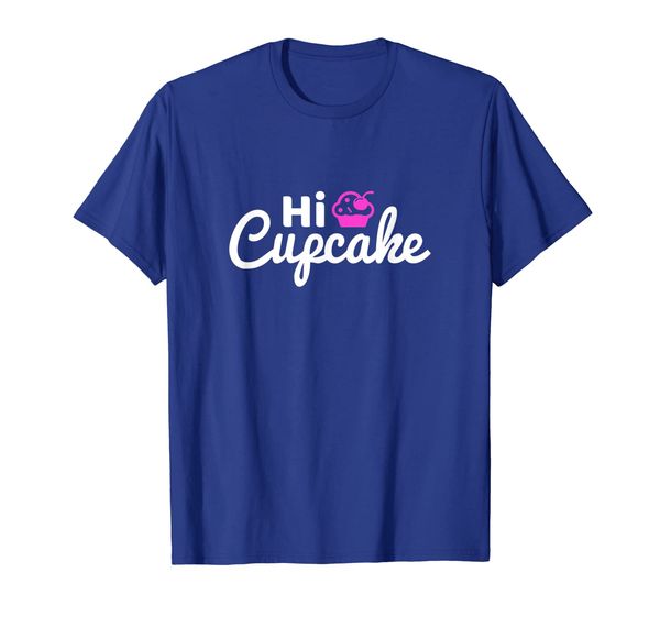 

Hi Cupcake Shirt, Cupcake Lover Gifts T-Shirt, Mainly pictures