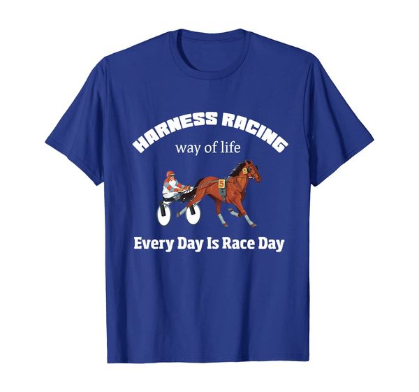 

Harness Racing Way Of LIfe Every Day Is Race Day T-Shirt, White;black