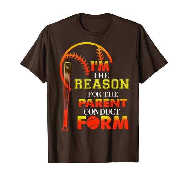 

i'm the reason for the parent conduct form softball t-shirt, White;black