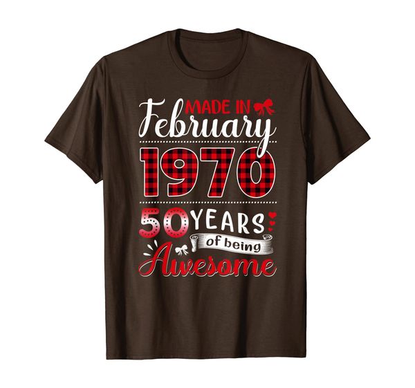 

Made In February 1970 50 Years Of Being Awesome T-Shirt, Mainly pictures