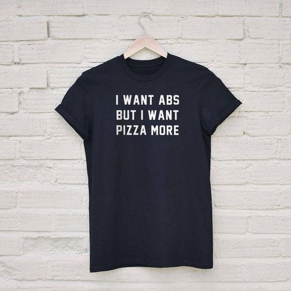 

want pizza funny letter t shirt 100% cotton short sleeve crewneck love tees tshirts for girl boy friend women ladies women's t-shirt, White