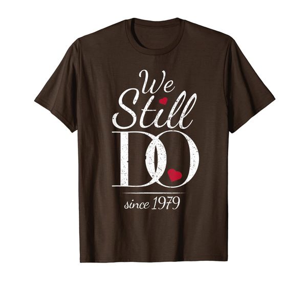 

40th Wedding Anniversary T-Shirt - We Still Do Since 1979, Mainly pictures