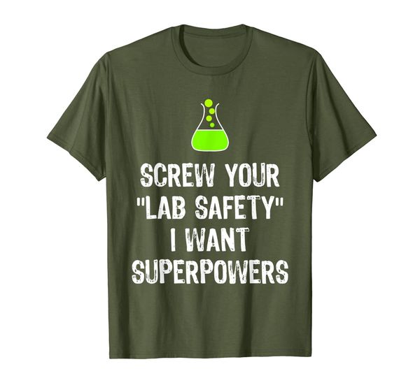 

screw your lab safety i want superpowers chemistry t-shirt, White;black
