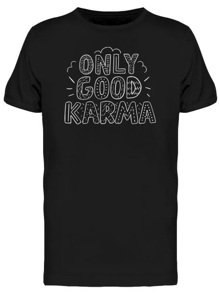 

Create Good Karma Tee Men's -Image by Shutterstock, White;black
