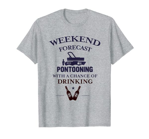 

weekend forecast pontooning with a chance of drinking, White;black
