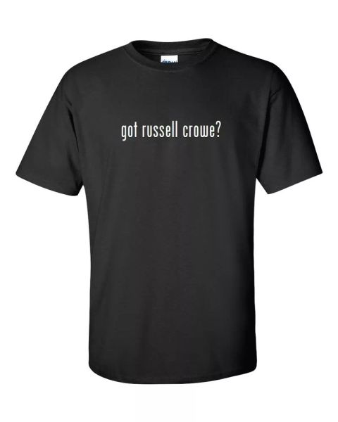 

got russell crowe  cotton t-shirt shirt black white funny solid s - 5xl, White;black