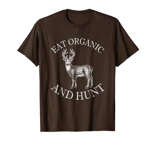 

Eat Organic And Hunt T-Shirt, Mainly pictures