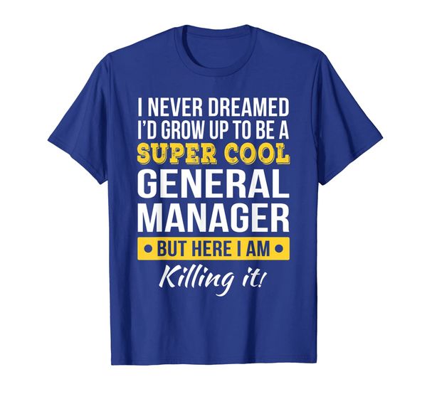 

super cool general manager t-shirt funny gift, White;black