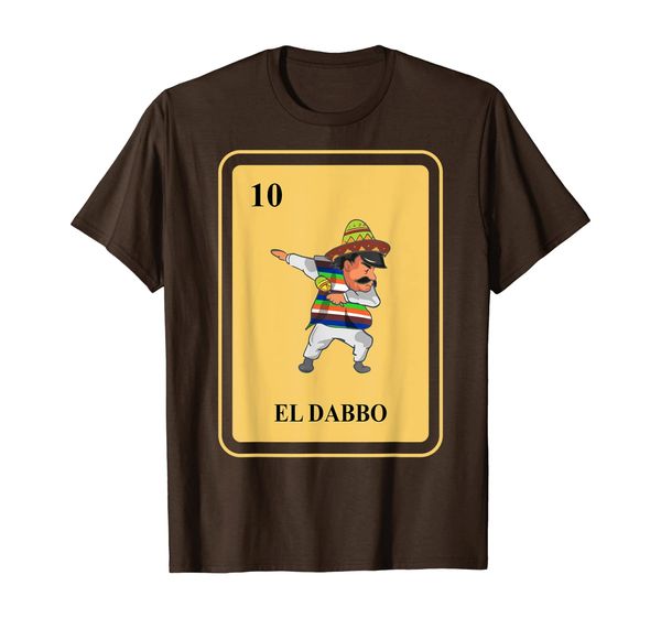 

Mexican El Dabbo lottery Shirt I traditional Dabbing, Mainly pictures