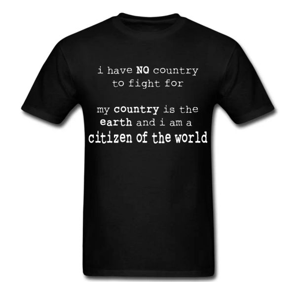 

no country to fight for earth citizen of the world t shirt tee, White;black