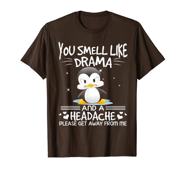 

you smell like drama penguin tshirt - funny gift, White;black