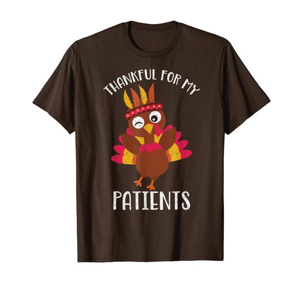 

Thankful for My Patients Thanksgiving Shirt, Mainly pictures