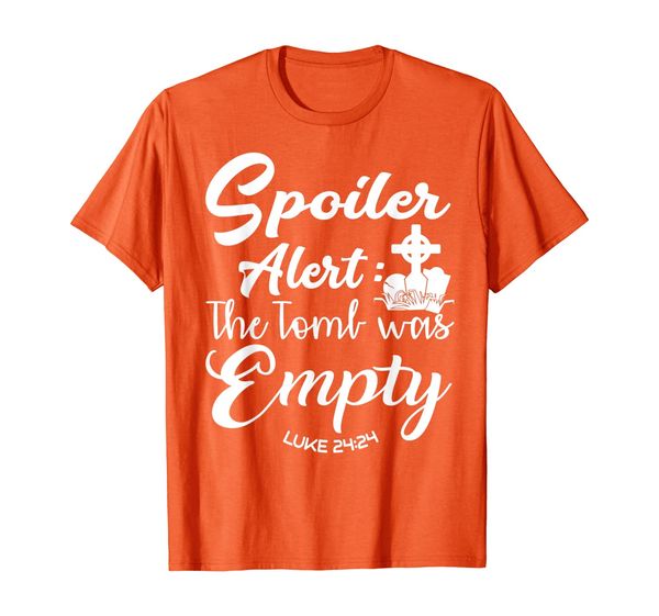 

Women' Spoiler Alert The Tomb was Empty Shirt Inspired T-Shirt, Mainly pictures