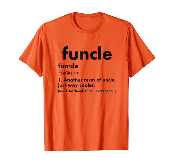 

Mens Funcle Definition Mens Uncle Funny T-Shirt, Mainly pictures