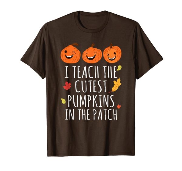 

I Teach The Cutest Pumpkins In The Patch Thanksgiving T-Shirt, Mainly pictures