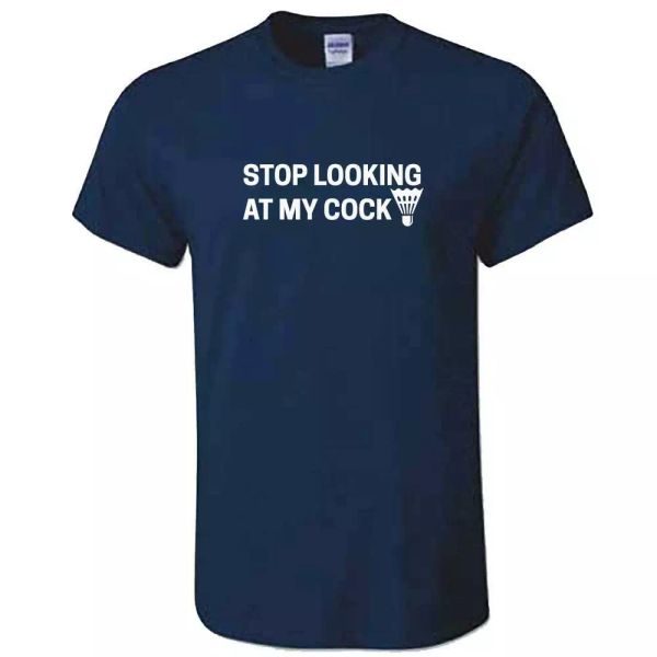 

mens slooking at my cock tshirt - funny badminton tshirt shuttlecock gift, White;black