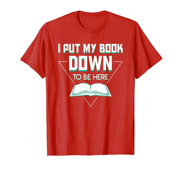 

i put my book down to be here reading books graphic shirt, White;black