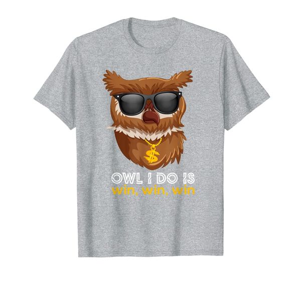 

owl i do is win - hilarious owl t-shirt, White;black