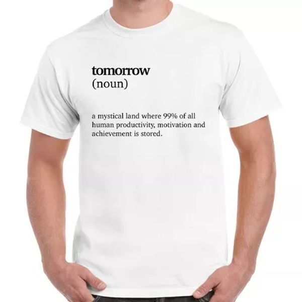

tomorrow dictionary definition funny meme cool gift retro t shirt 2481, White;black
