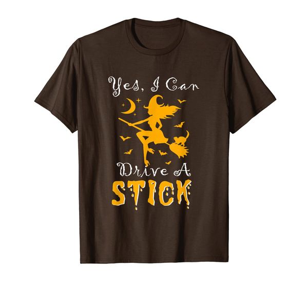 

Yes I Can Drive A Stick witch Broomstick Party Gifts Idea T-Shirt, Mainly pictures