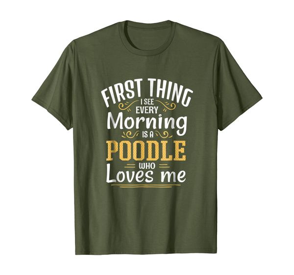 

first thing i see every morning is a poodle t-shirt, White;black