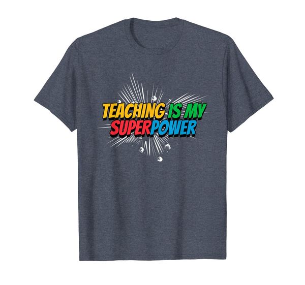 

teaching is my superpower funny gift, White;black