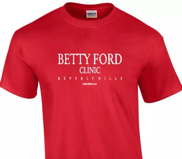 

Betty Ford T-shirt Beverly Hills Funny Alcohol Shirt Rehab Beer Red White Shirt, White;black