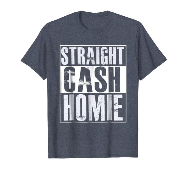 

Straight Cash Homie Vintage Funny T-Shirt, Mainly pictures