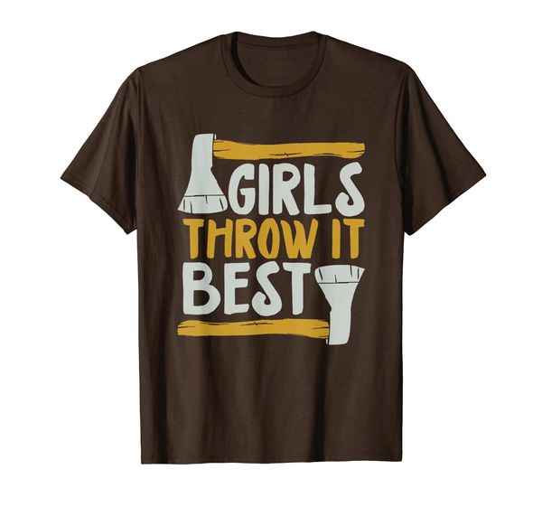 

Funny Axe Throwing Gift | Ax Thrower Girls Throw It Best T-Shirt, Mainly pictures