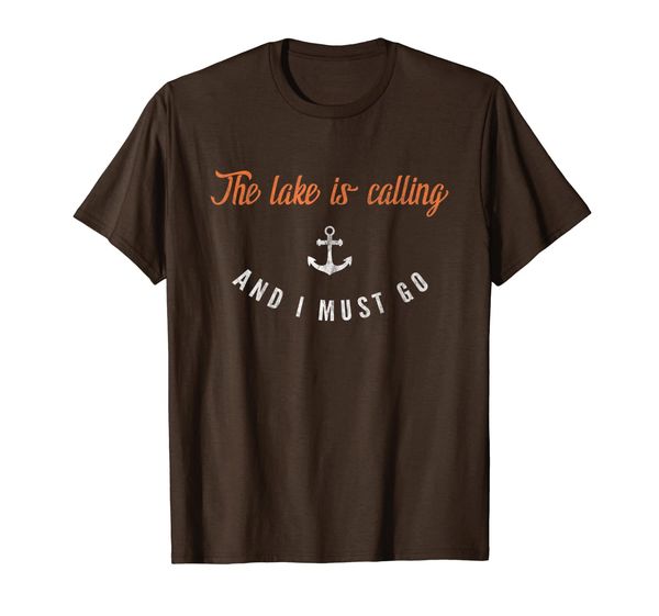

the lake is calling and i must go t-shirt summer lake shirts, White;black