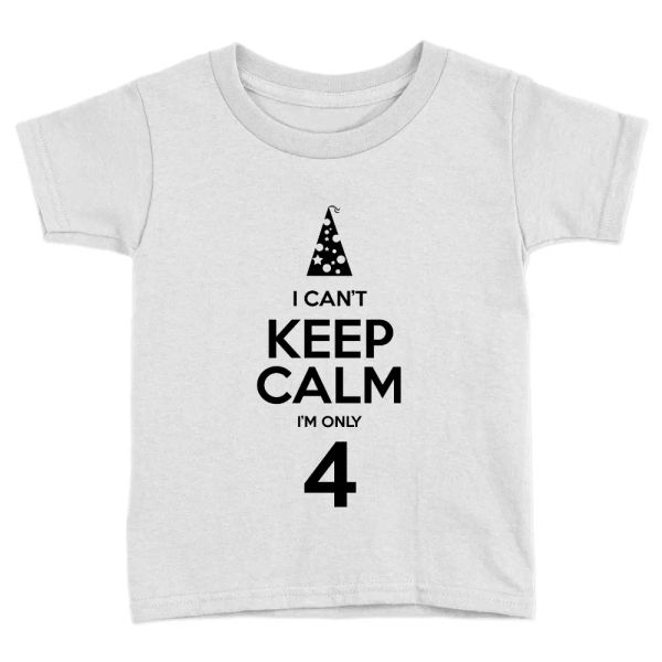 

keep calm i'm only 4 kids t-shirt 4th birthday years old cute present top, White;black