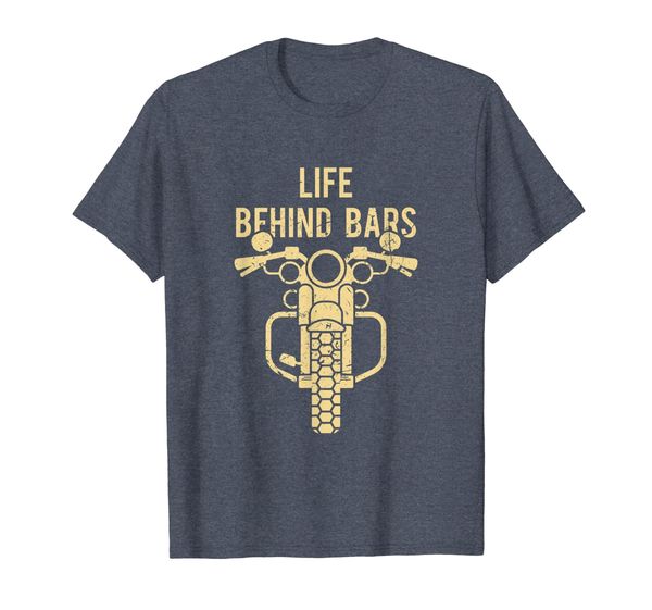 

Life Behind Bars Vintage Motorcycle Rider Tee Shirt Gift, Mainly pictures