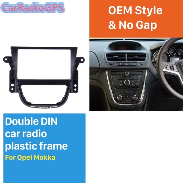 İyi Tasarlanmış Çift Din Araba Radyo Fasya Opel Mokka Uydurma Çerçevesi DVD Panel Stereo Dash CD