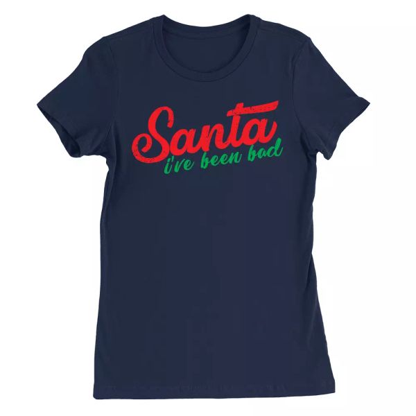 

santa i've been bad womens t-shirt christmas funny joke gift present top, White;black