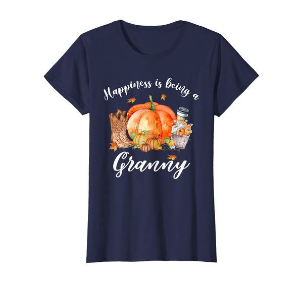 

Womens Happiness Is Being A Granny Autumn Fall Thanksgiving T-Shirt, Mainly pictures
