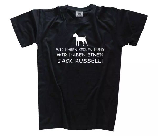 

we have a dog - we have a jack russell terrier t-shirt s-xxxl, White;black