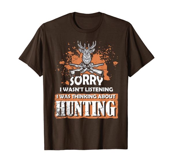 

sorry i wasn't listening i was thinking about hunting deer t-shirt, White;black