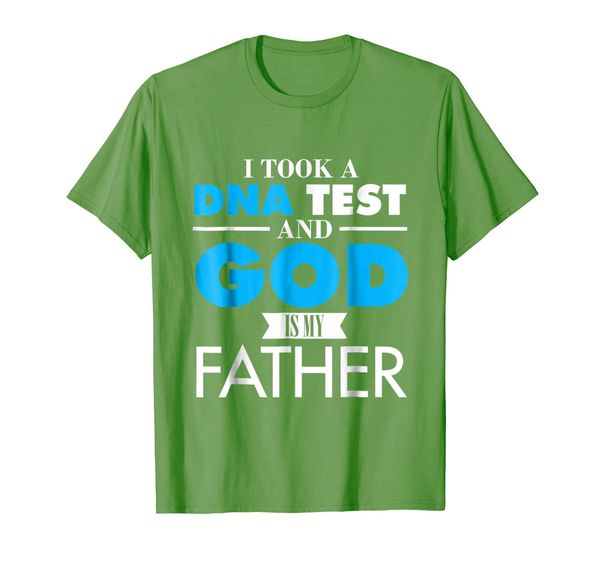 

I Took a DNA Test and God is my Father T shirt, Mainly pictures